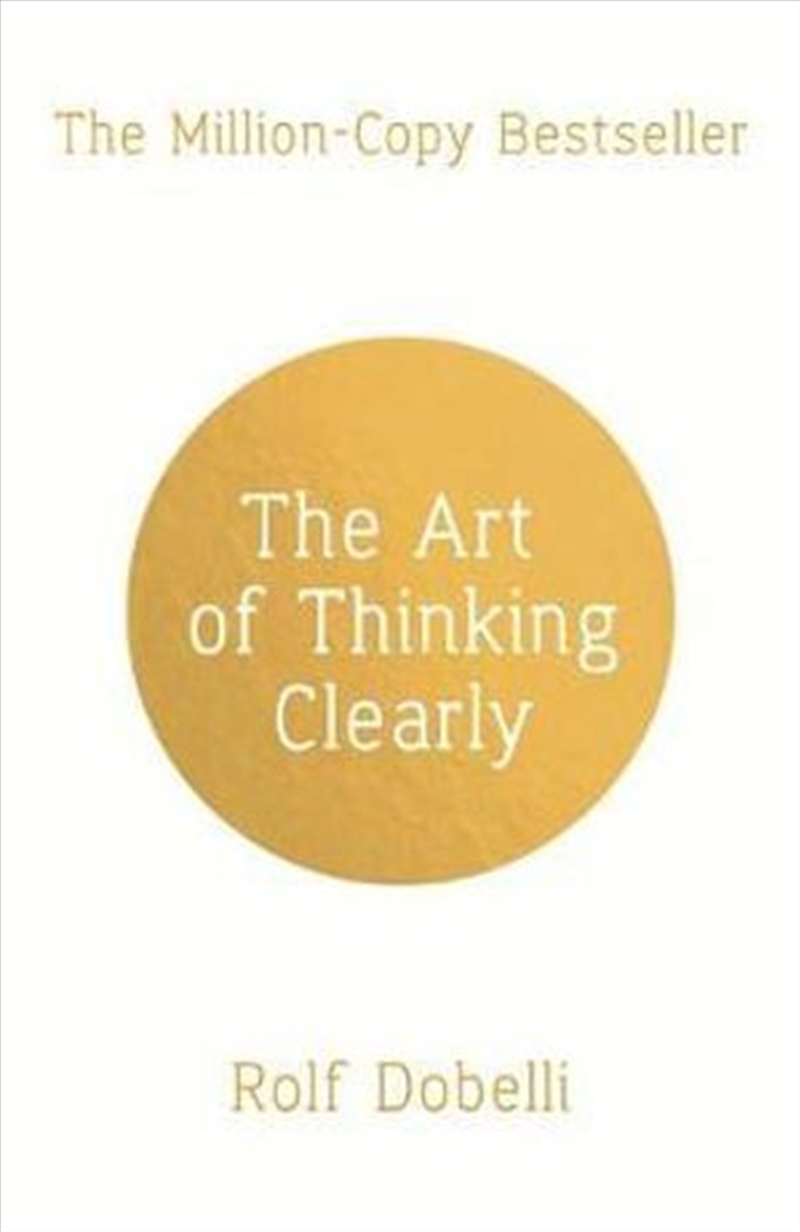 Art Of Thinking Clearly/Product Detail/Reading