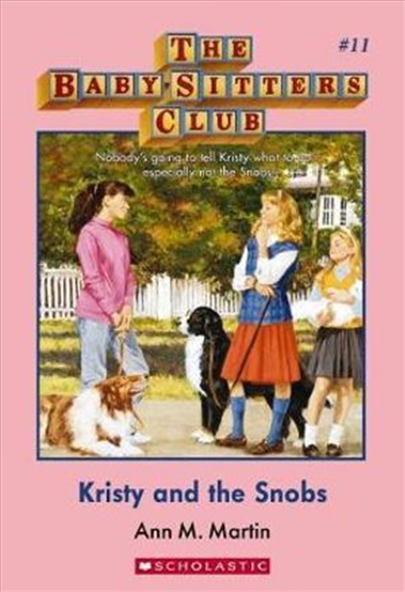 Baby-Sitters Club #11: Kristy and the Snobs/Product Detail/Childrens Fiction Books