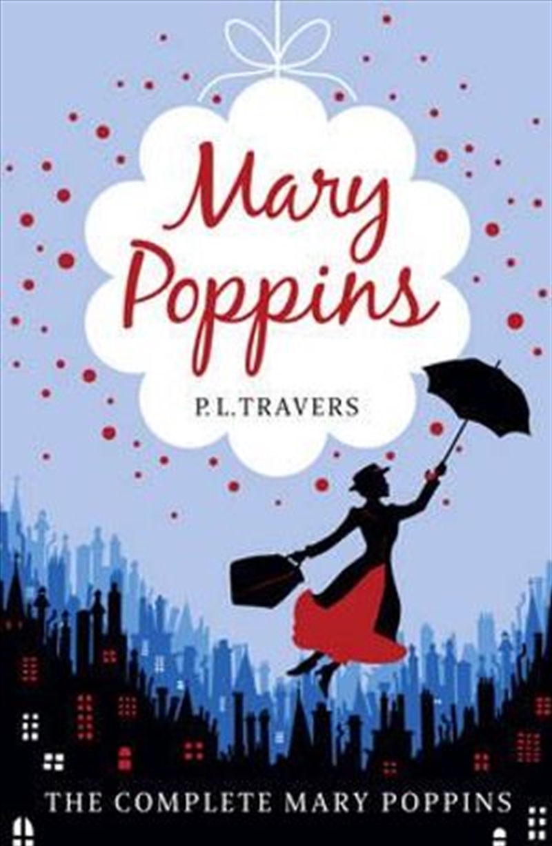 Mary Poppins : The Complete Collection/Product Detail/Childrens Fiction Books