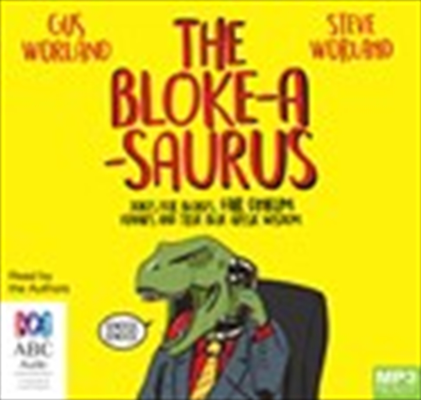 The Bloke-a-saurus/Product Detail/Comedy