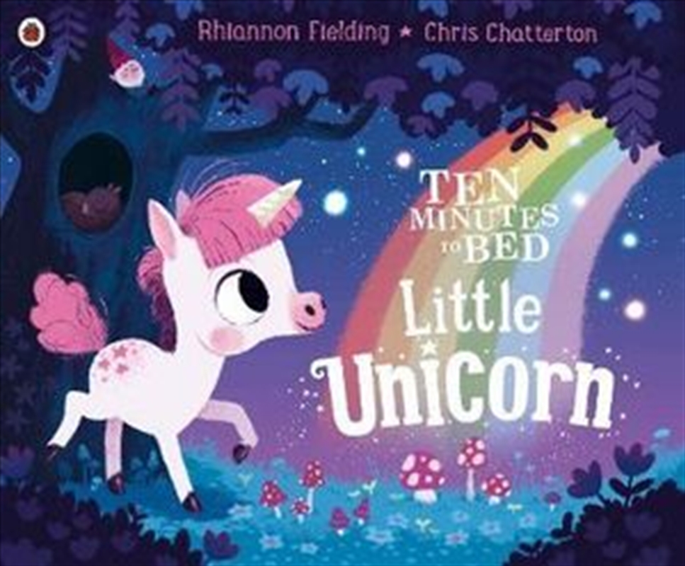 Ten Minutes to Bed: Little Unicorn/Product Detail/Children