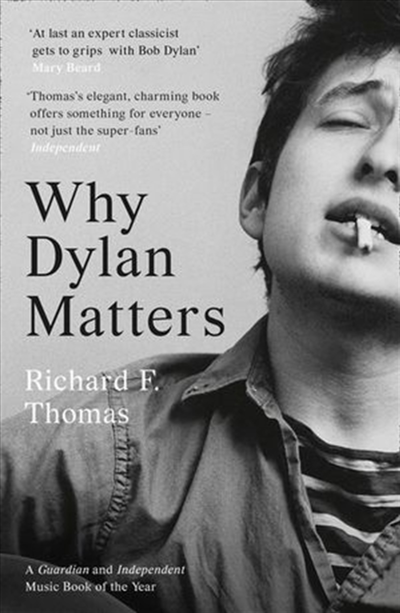 Why Dylan Matters/Product Detail/Biographies & True Stories