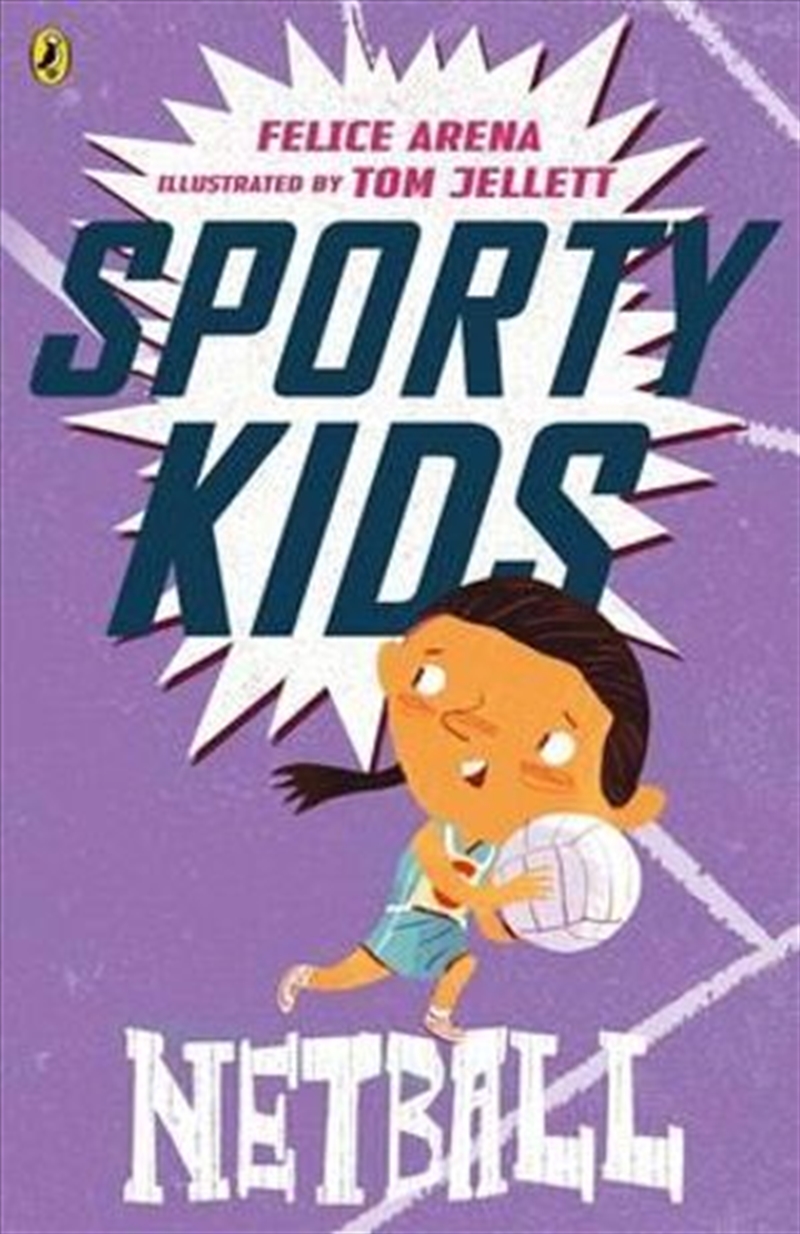 Sporty Kids: Netball!/Product Detail/Childrens Fiction Books