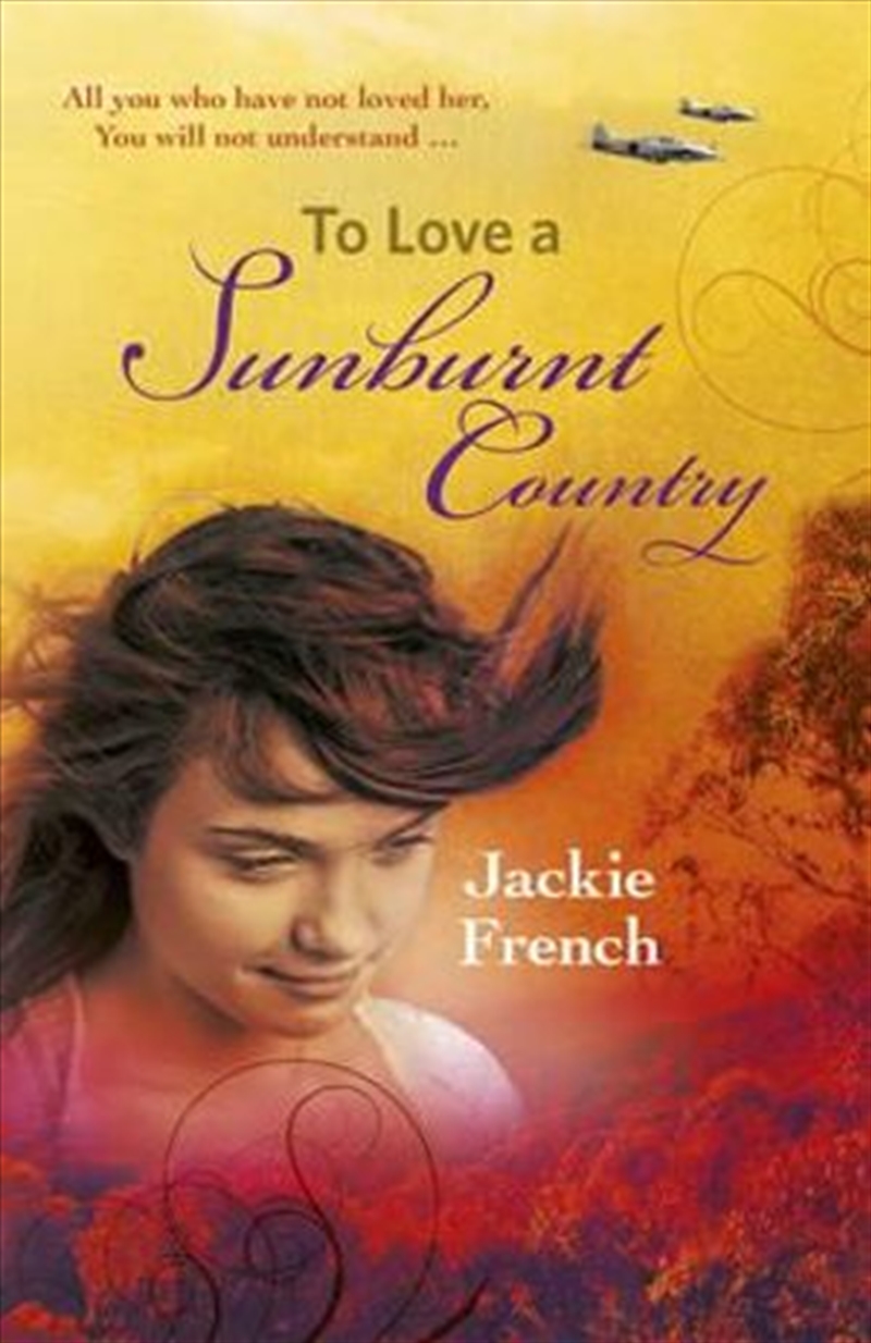 To Love a Sunburnt Country The Matilda Saga : Book 4/Product Detail/Childrens Fiction Books