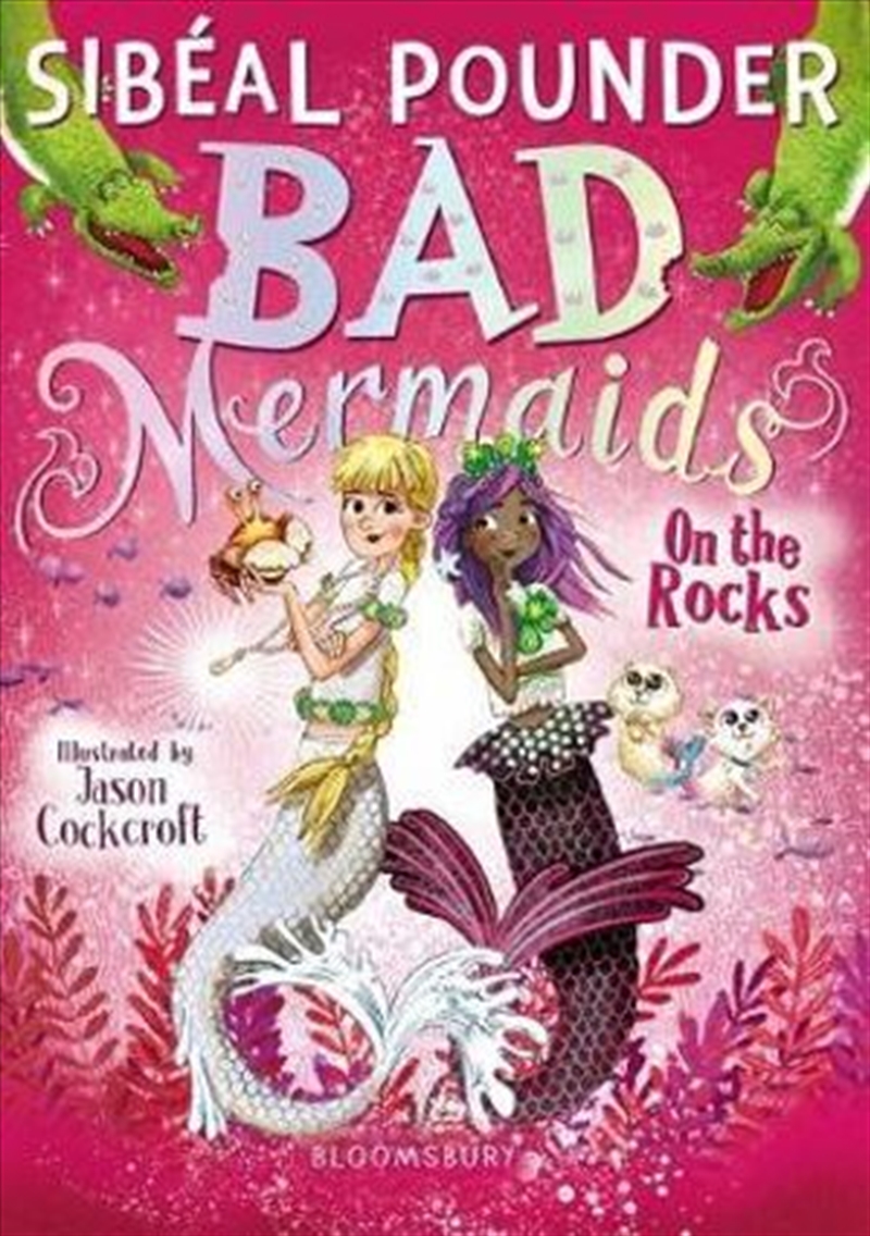 Bad Mermaids: On the Rocks/Product Detail/Childrens Fiction Books