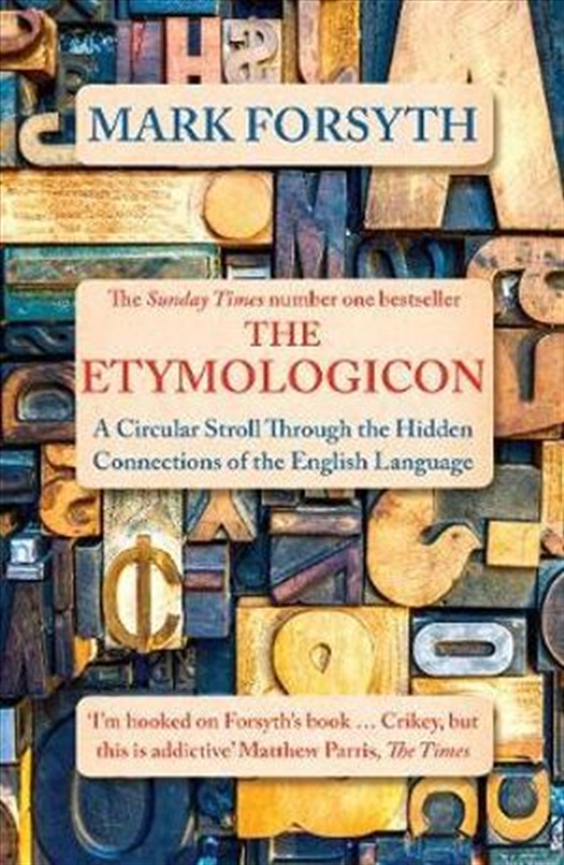 The Etymologicon A Circular Stroll Through the Hidden Connections of the English Language/Product Detail/Language & Linguistics