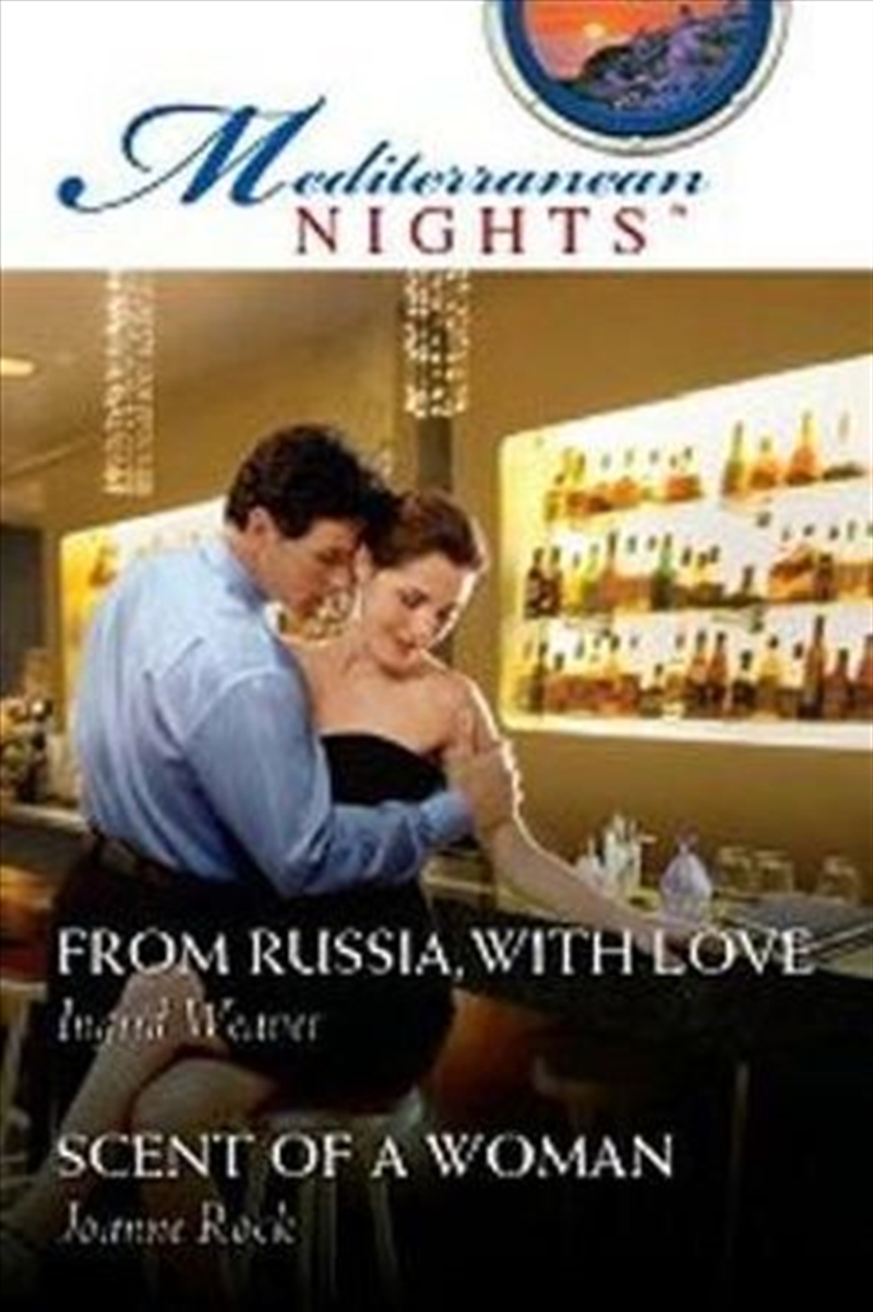 Mediterranean Nights Bk 1 & 2/From Russia, With Love/Scent Of A Woman HMB Specials Trade - B S./Product Detail/Romance