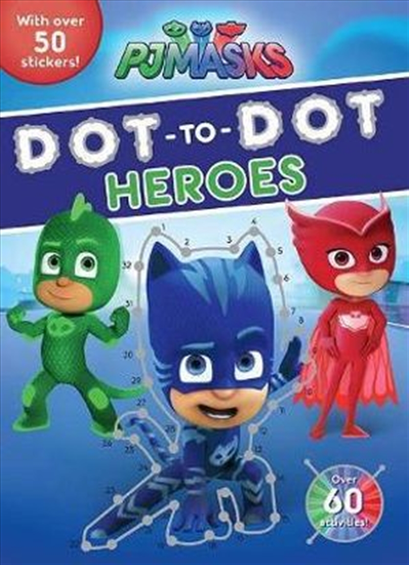 PJ Masks Dot-to-Dot Heroes/Product Detail/Children