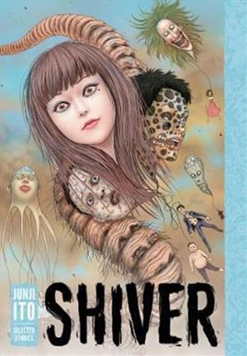 Shiver: Junji Ito Selected Stories/Product Detail/Graphic Novels