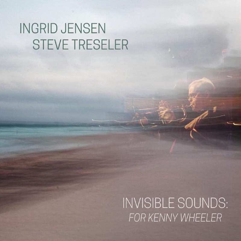 Invisible Sounds - For Kenny Wheeler/Product Detail/Jazz