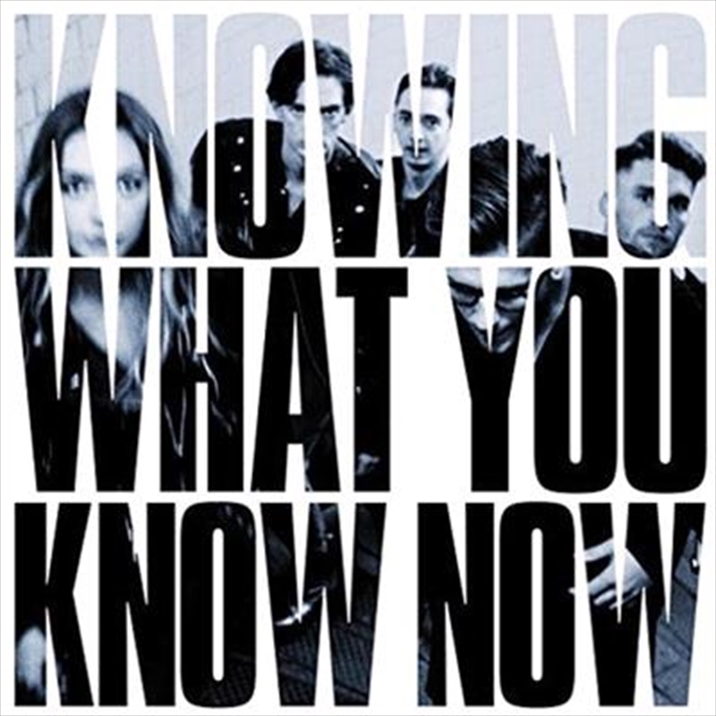 Knowing What You Know Now/Product Detail/Rock