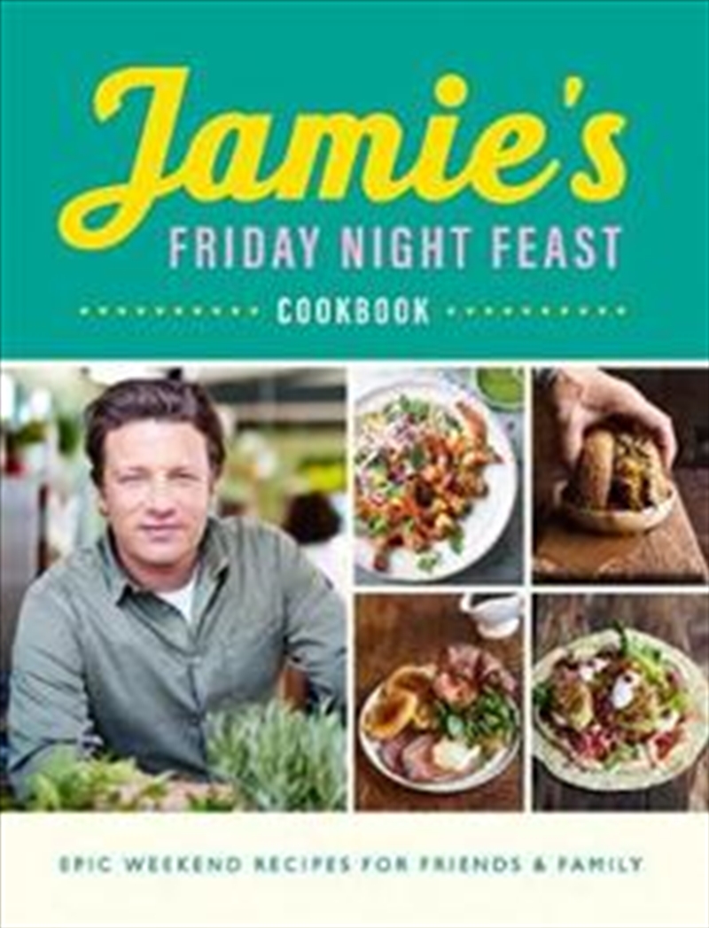 Jamie's Friday Night Feast Cookbook/Product Detail/Recipes, Food & Drink