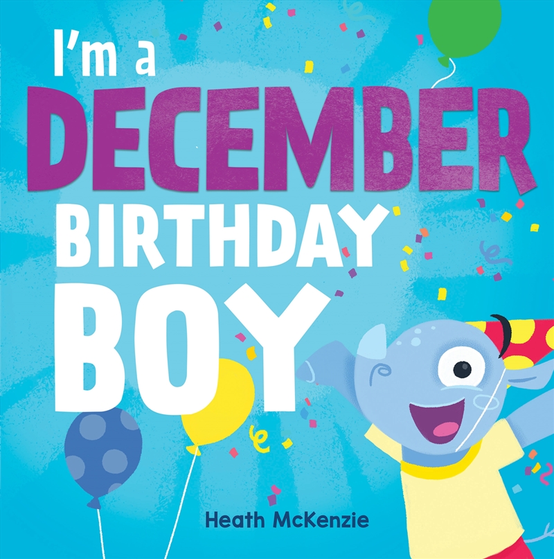 I'm A December Birthday Boy/Product Detail/Children