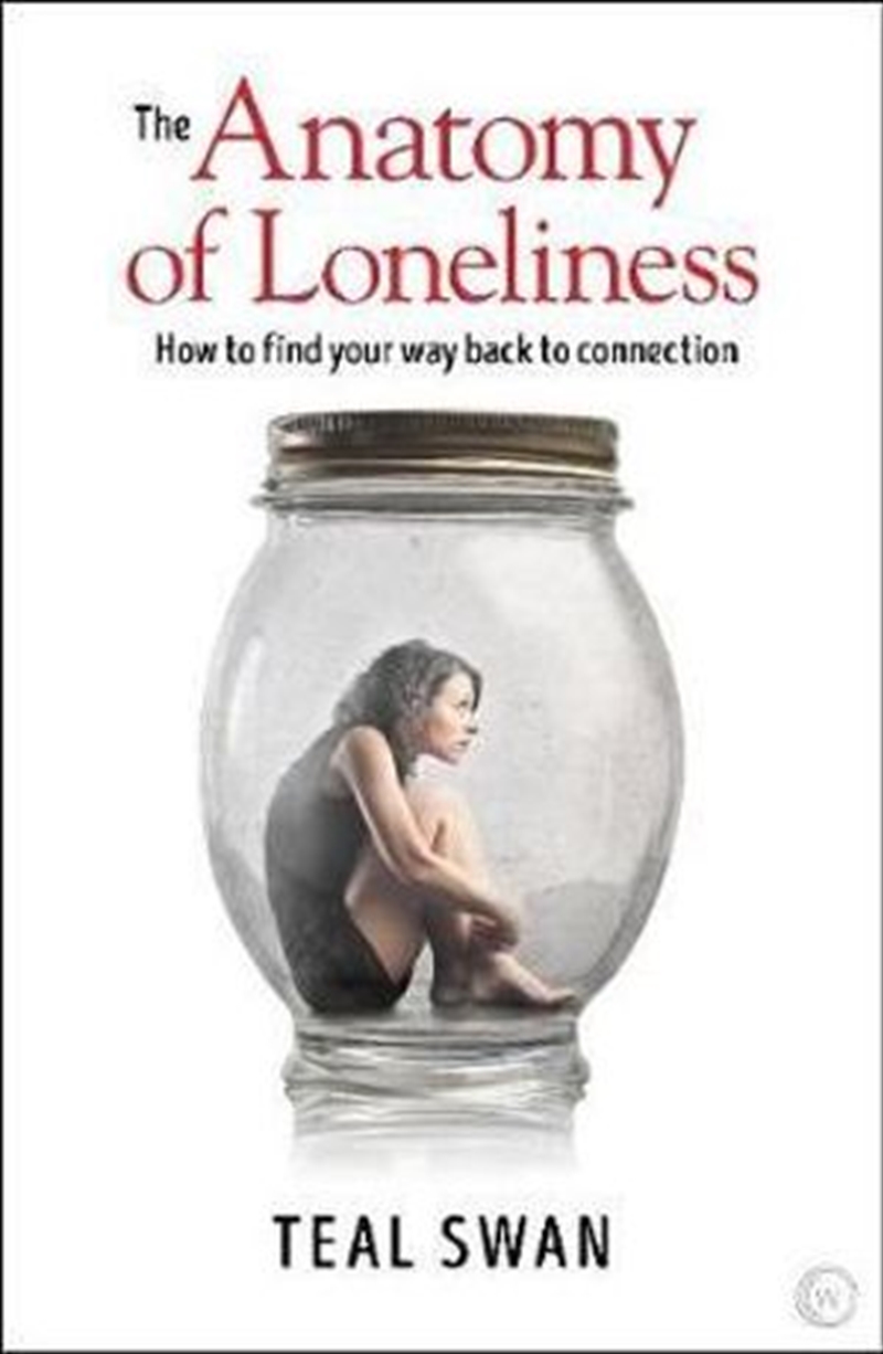 The Anatomy of Loneliness/Product Detail/Family & Health