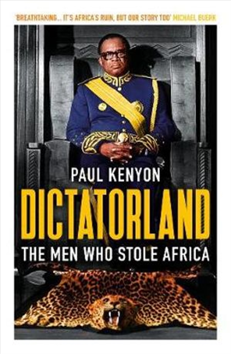 Dictatorland: Men Who Stole Africa/Product Detail/Politics & Government