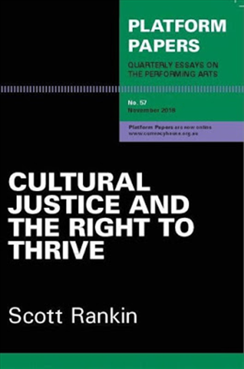 Platform Paper 57: Cultural Justice and the Right to Thrive/Product Detail/Arts & Entertainment