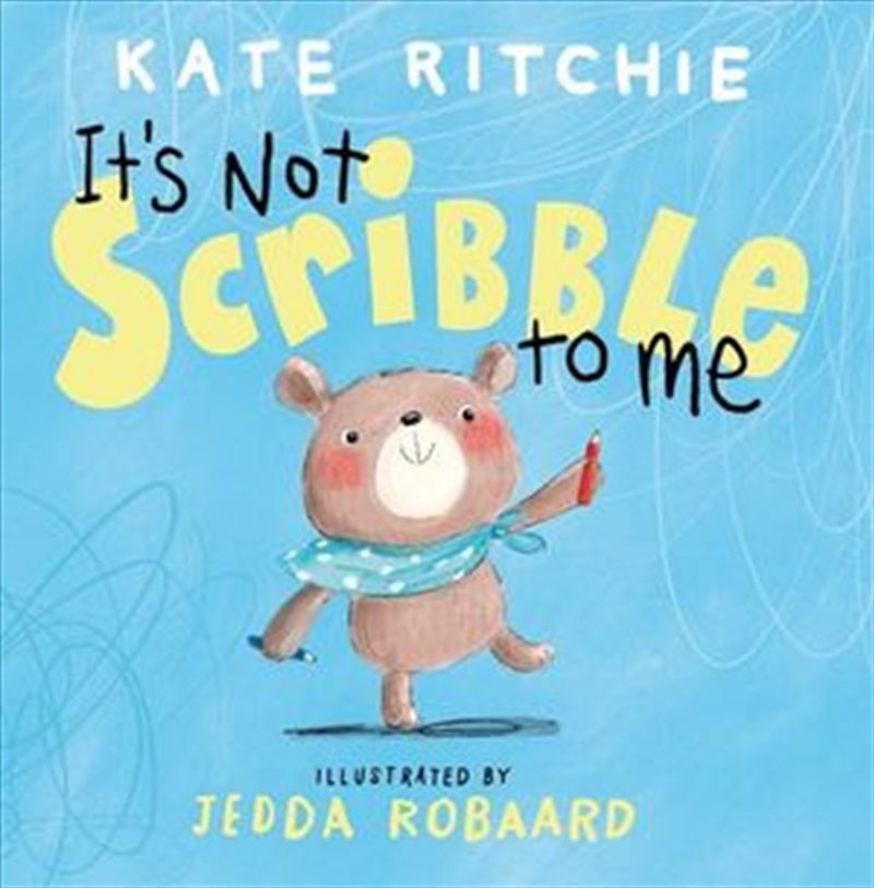 It's Not Scribble to Me/Product Detail/Childrens Fiction Books