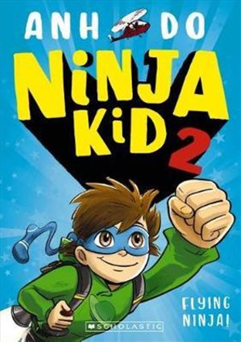 Ninja Kid No 2: Flying Ninja/Product Detail/Childrens Fiction Books