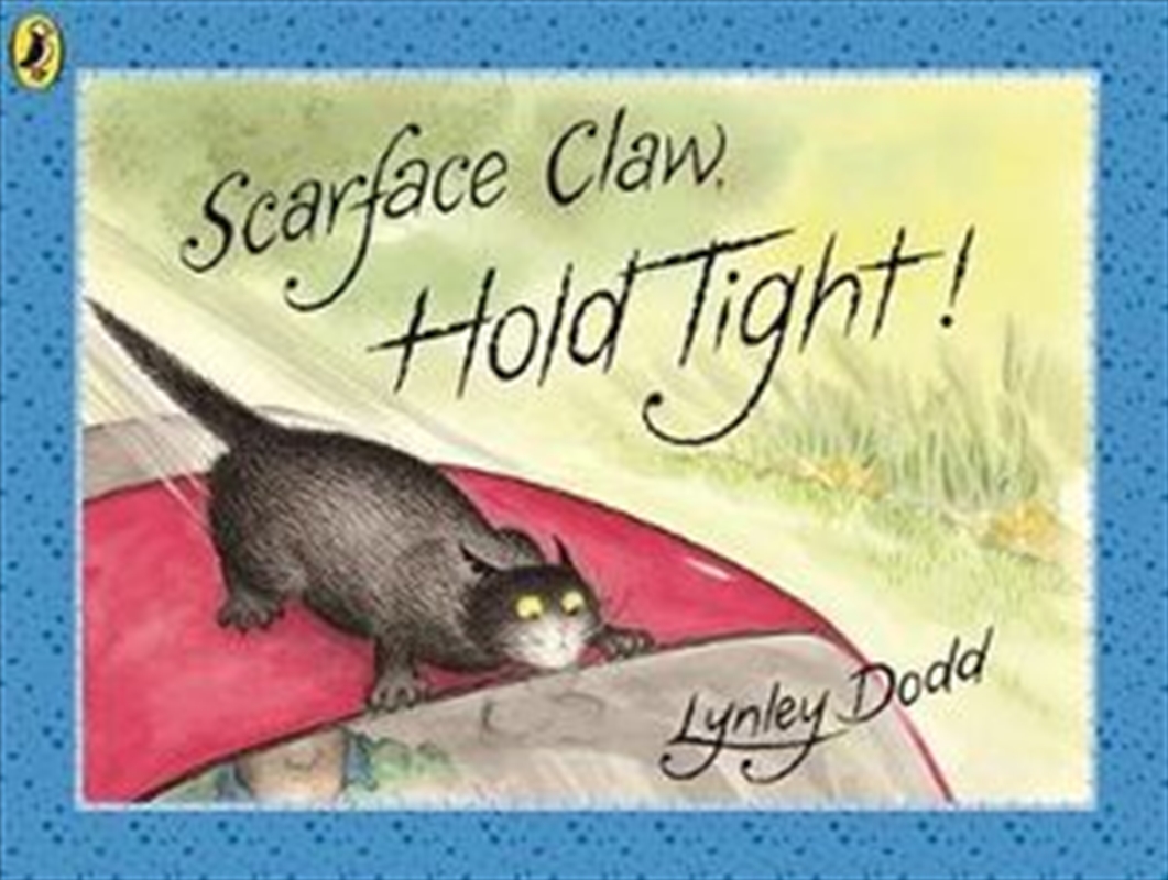 Scarface Claw, Hold Tight!/Product Detail/Childrens Fiction Books