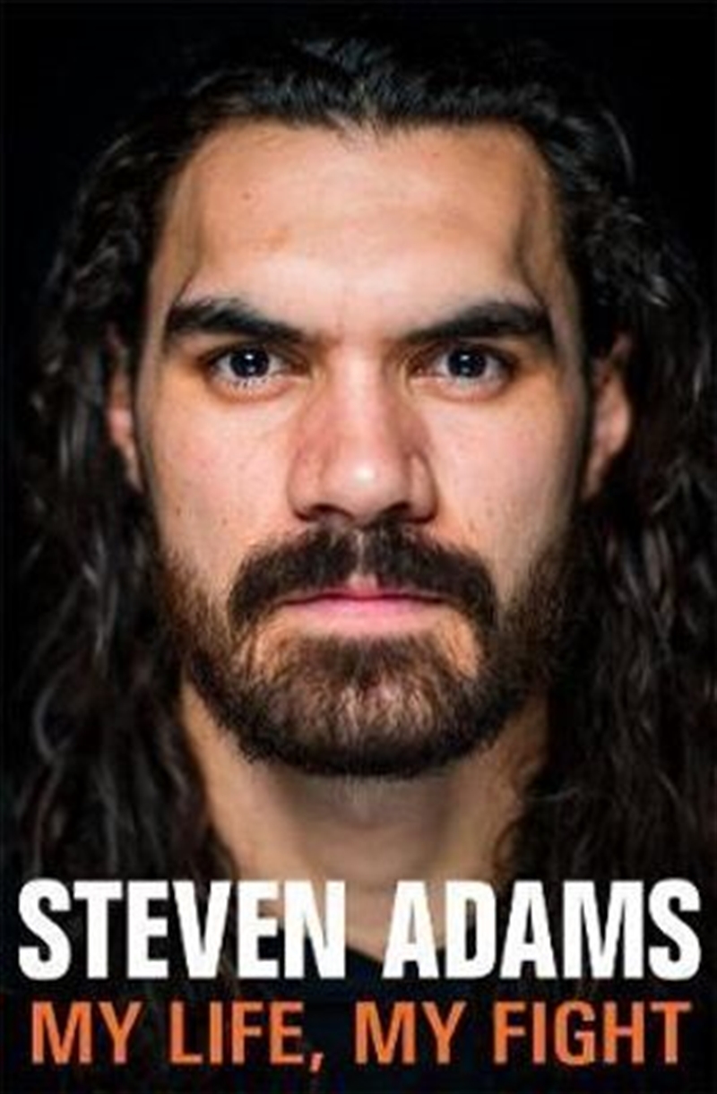 Steven Adams: My Life, My Fight/Product Detail/Biographies & True Stories