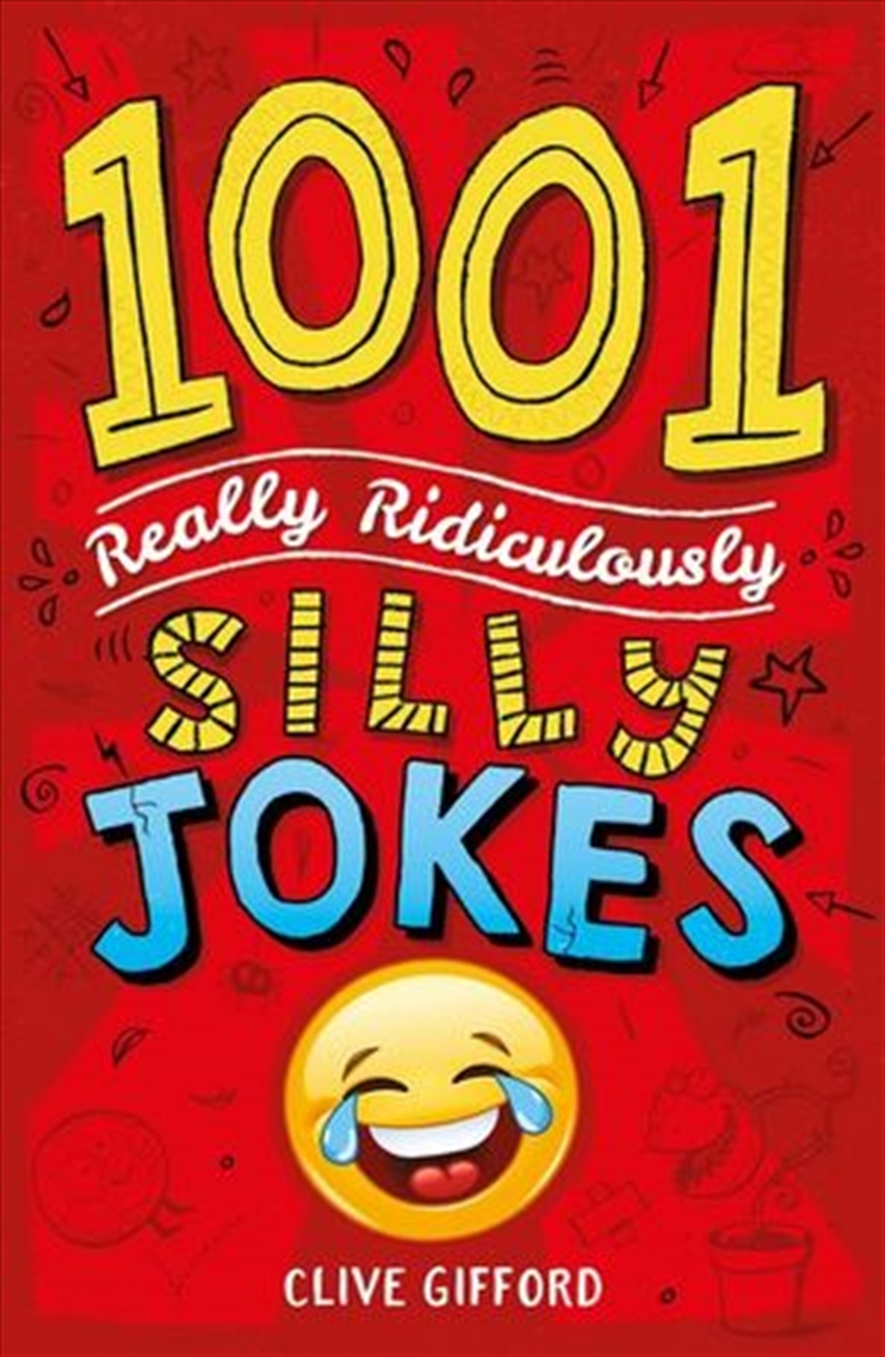 1001 Really Ridiculously Silly Jokes/Product Detail/Childrens