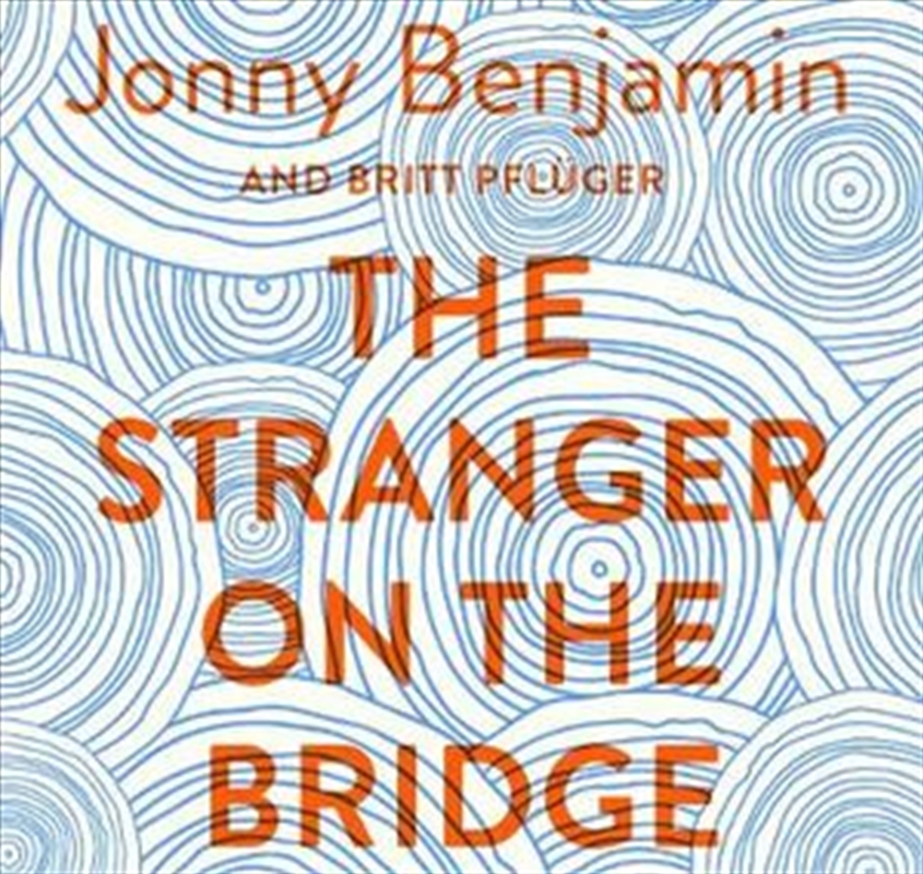 The Stranger on the Bridge/Product Detail/True Stories and Heroism