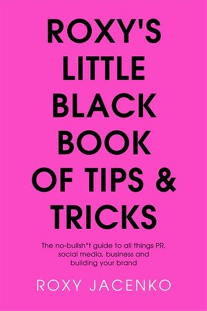 Roxy's Little Black Book of Tips and Tricks/Product Detail/Self Help & Personal Development