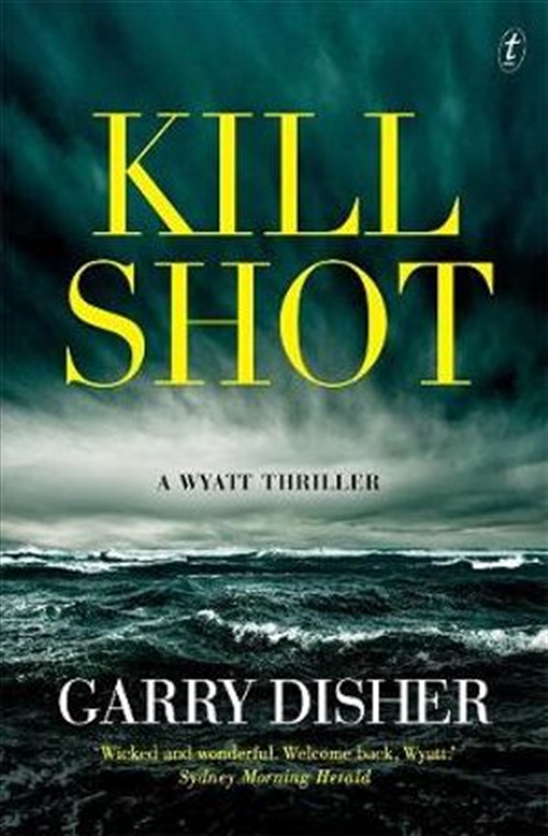 Kill Shot: A Wyatt Thriller/Product Detail/Crime & Mystery Fiction