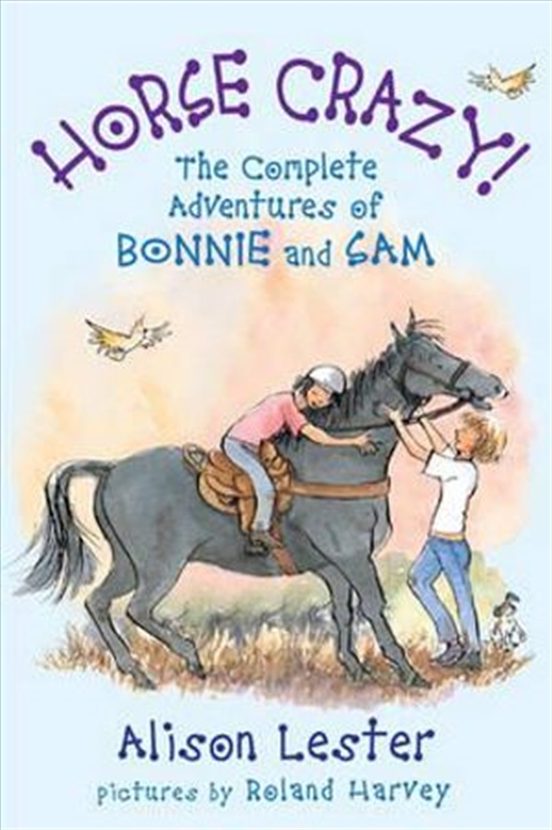 Horse Crazy: The Complete Adventures of Bonnie and Sam/Product Detail/Childrens Fiction Books