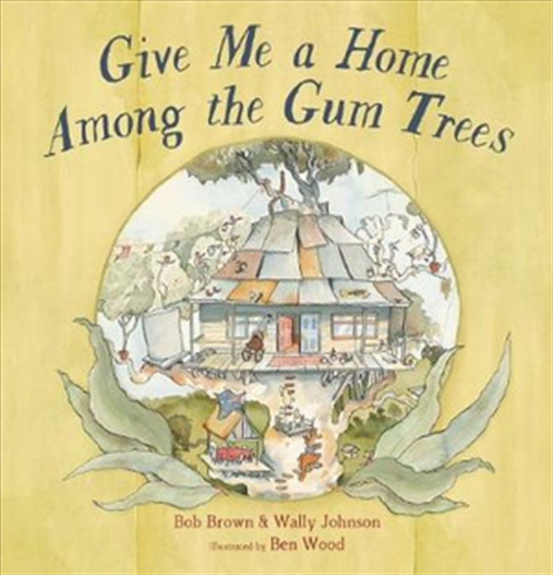 Give Me a Home Among the Gum Trees/Product Detail/Australian Fiction Books