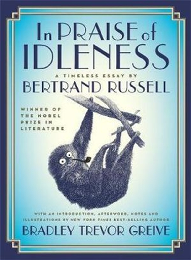 In Praise of Idleness: A Timeless Essay/Product Detail/Reading