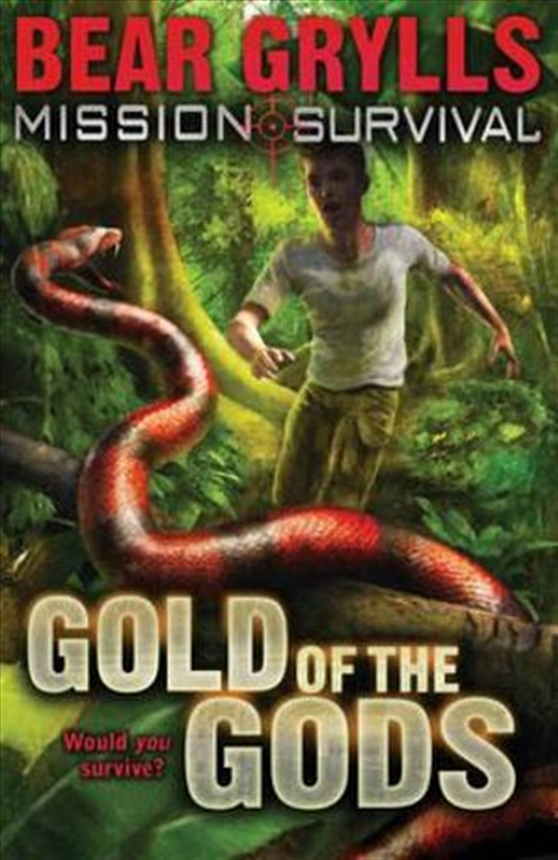 Mission Survival 1: Gold of the Gods/Product Detail/Childrens Fiction Books