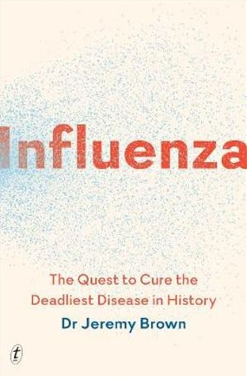 Influenza: The Quest to Cure the Deadliest Disease in History/Product Detail/Family & Health