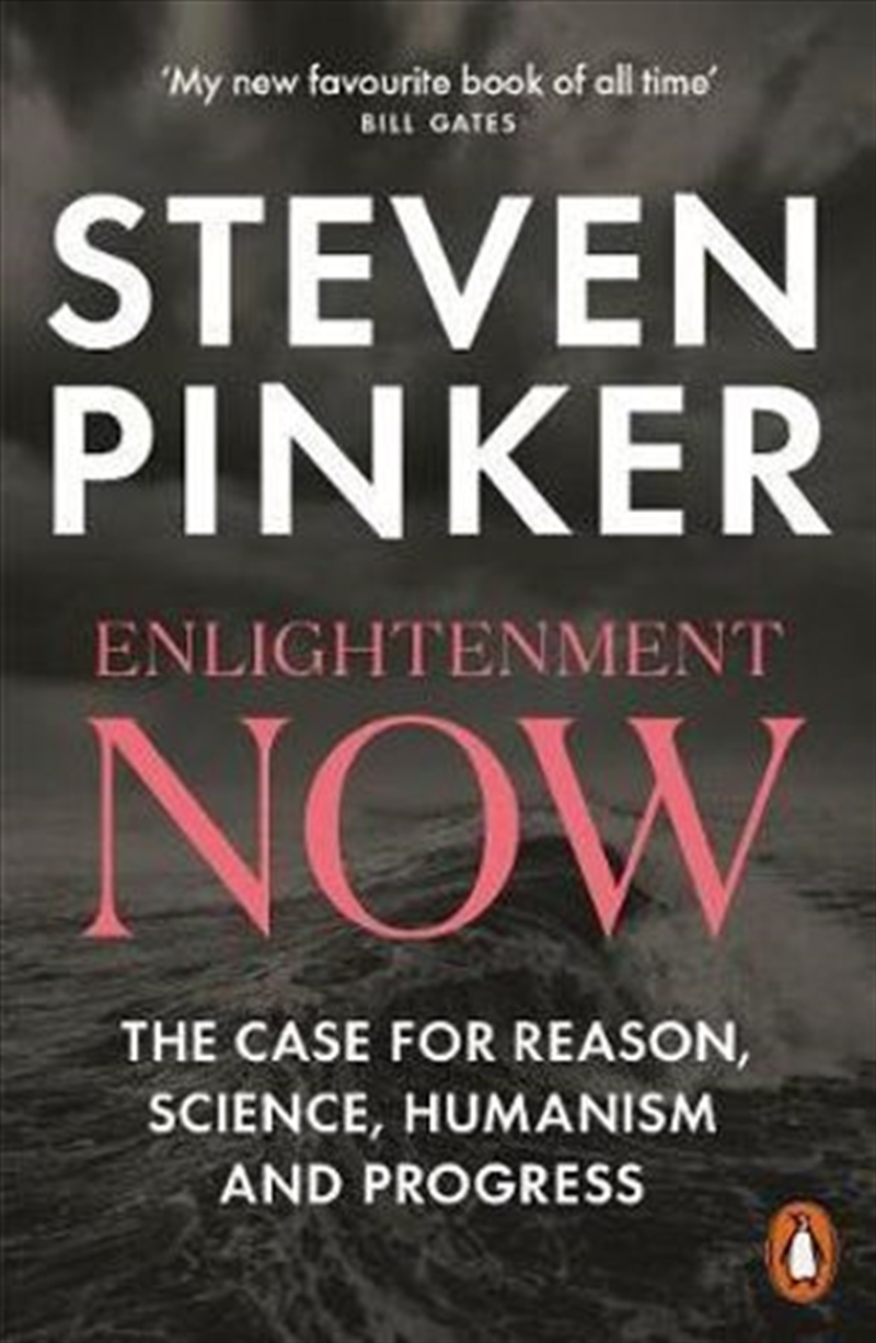 Enlightenment Now: The Case for Reason, Science, Humanism, and Progress/Product Detail/History