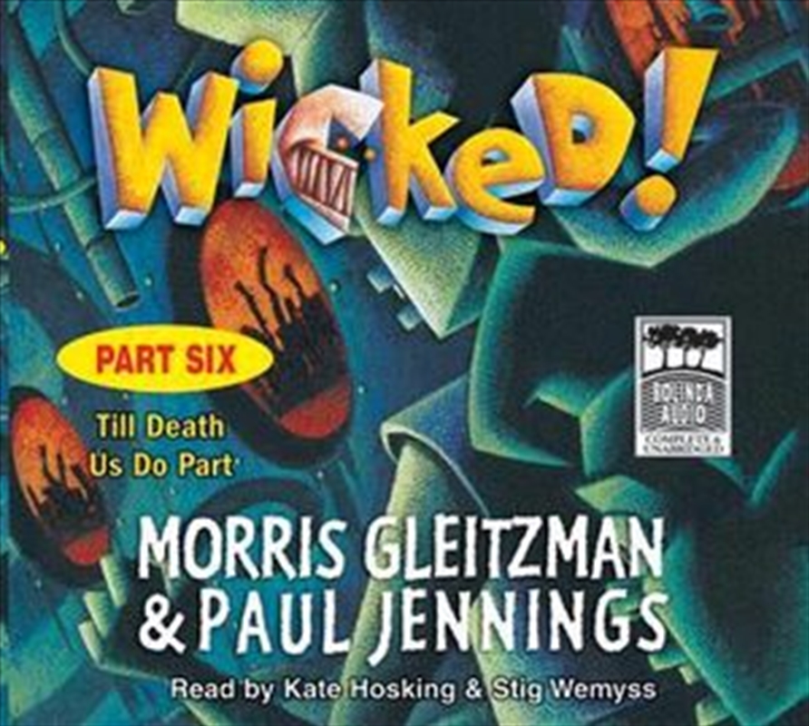 Wicked! Part 6/Product Detail/Childrens Fiction Books