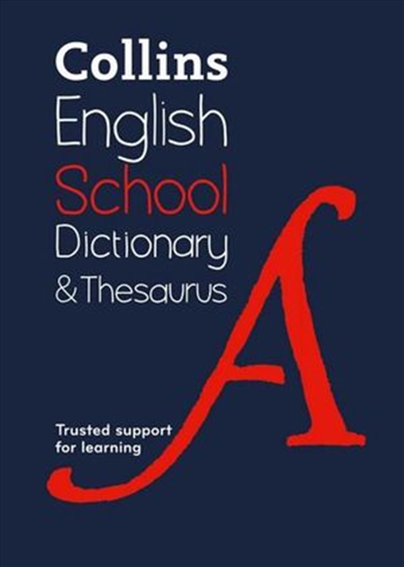 Collins School Dictionary & Thesaurus/Product Detail/Reference & Encylopaedias