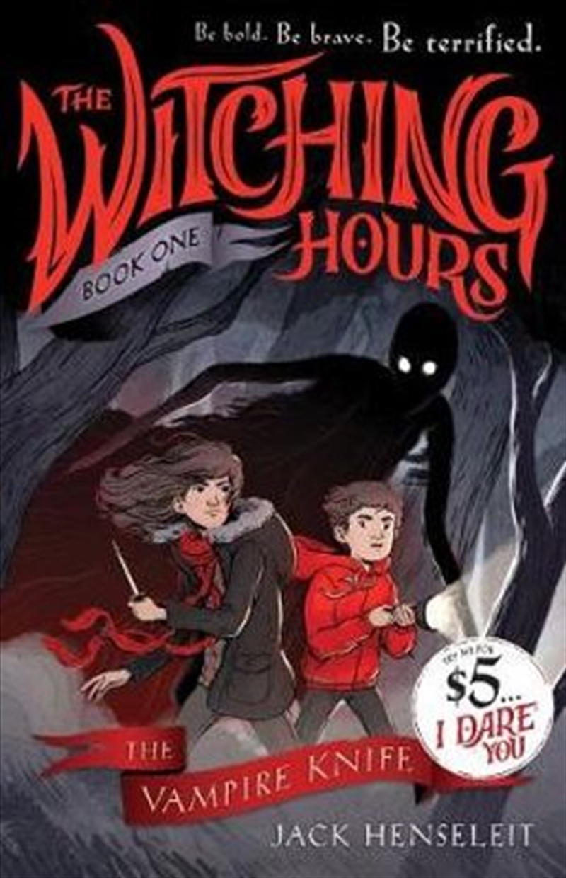 Witching Hours : The Vampire Knife The Vampire Knife : Book One/Product Detail/Childrens Fiction Books