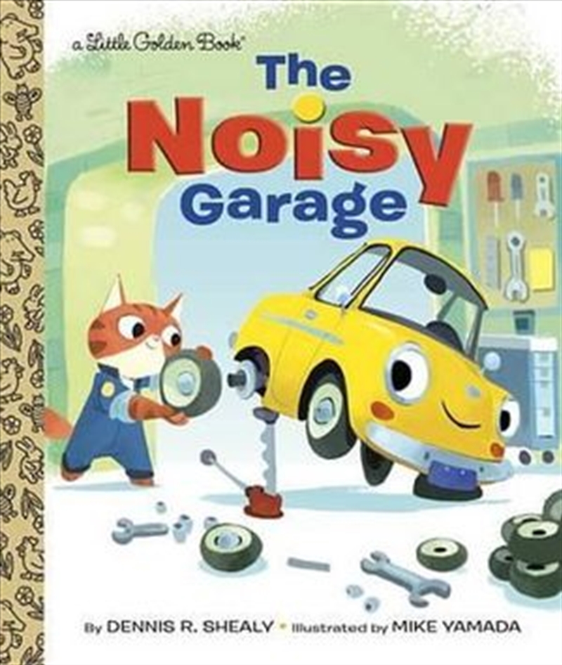 A Little Golden Book - The Noisy Garage/Product Detail/Childrens Fiction Books