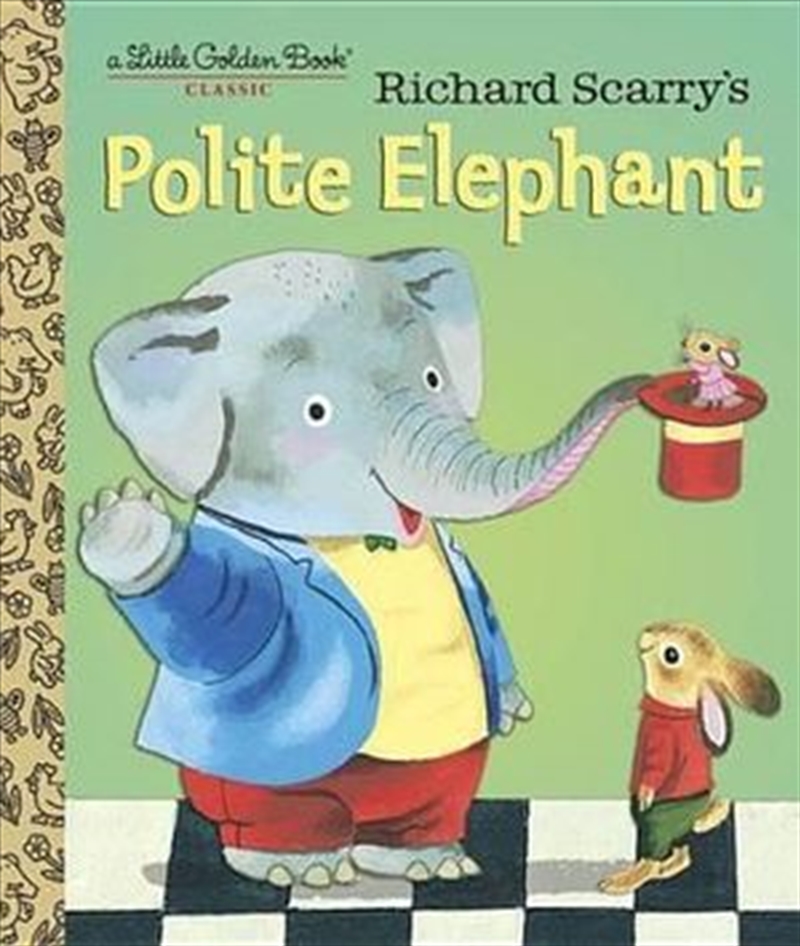 A Little Golden Book - Richard Scarry's Polite Elephant/Product Detail/Childrens Fiction Books