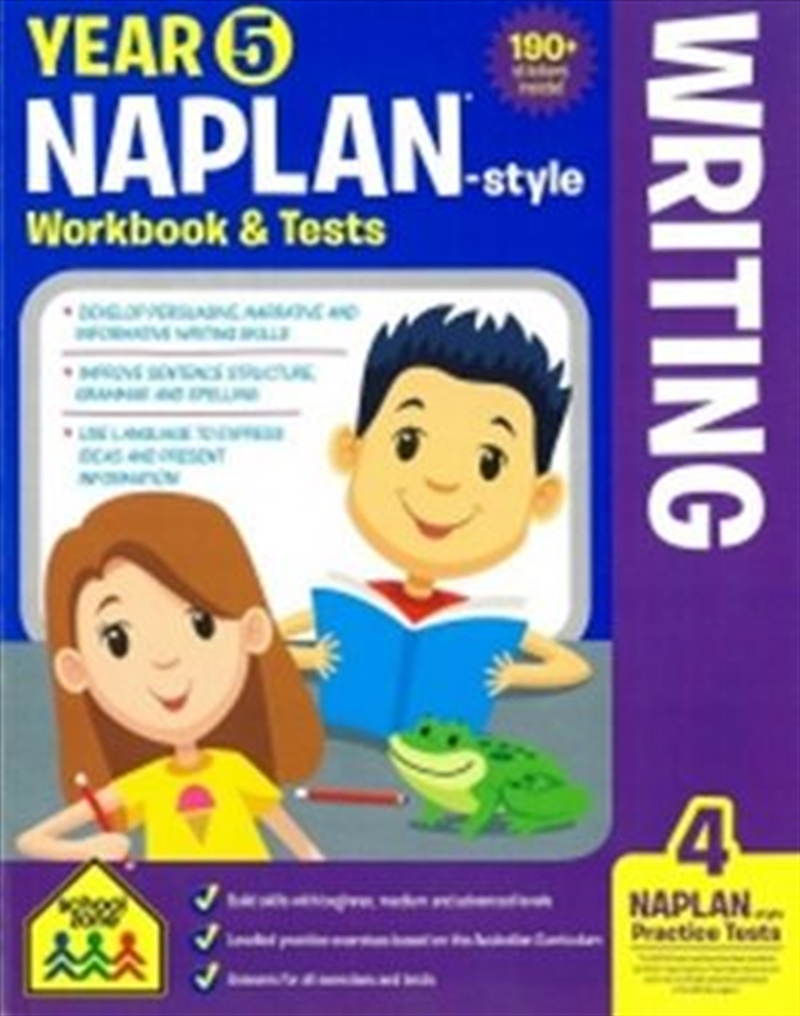 Year 5 NAPLAN - Style Writing Workbook and Tests : School Zone/Product Detail/Children