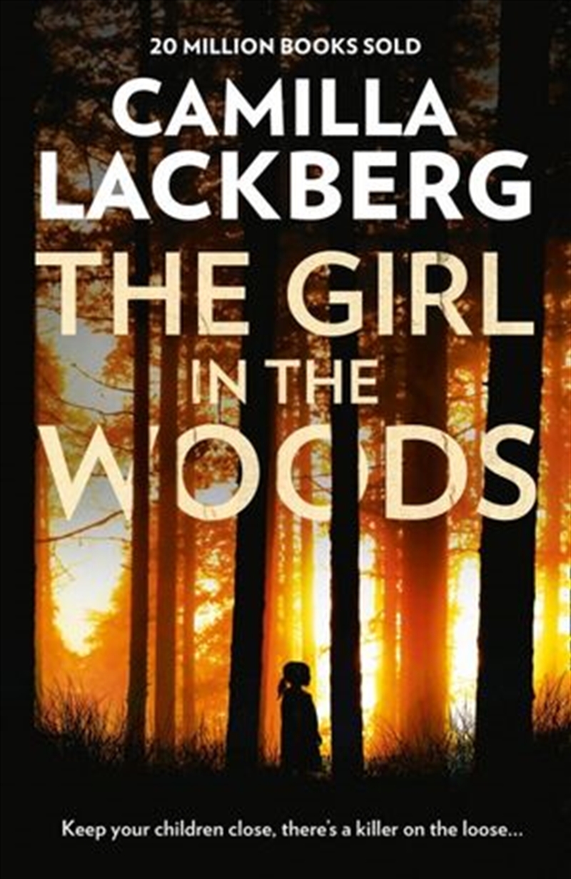 Girl In The Woods - Patrik Hedstrom and Erica Falck/Product Detail/Crime & Mystery Fiction