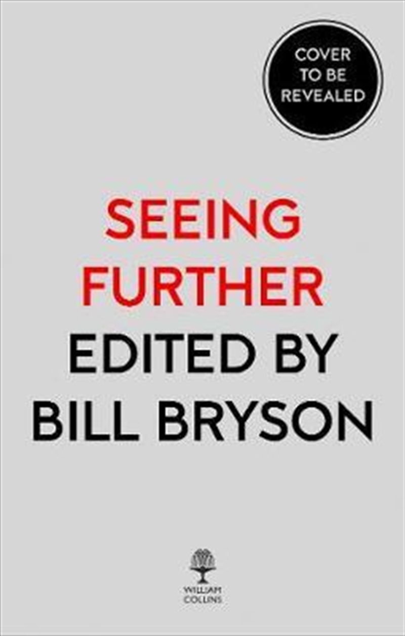 Seeing Further : The Story of Science and the Royal Society/Product Detail/Science