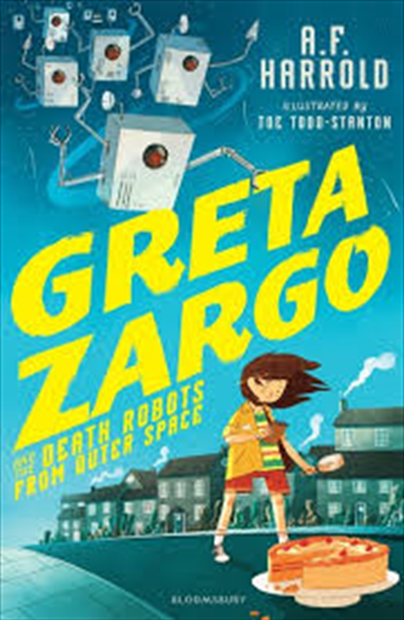 Greta Zargo And The Death Robots/Product Detail/Childrens Fiction Books