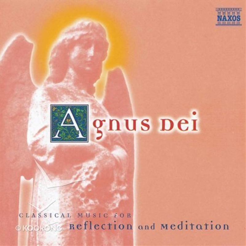 Agnus Dei: Classical Music For Reflection & Meditation/Product Detail/Classical