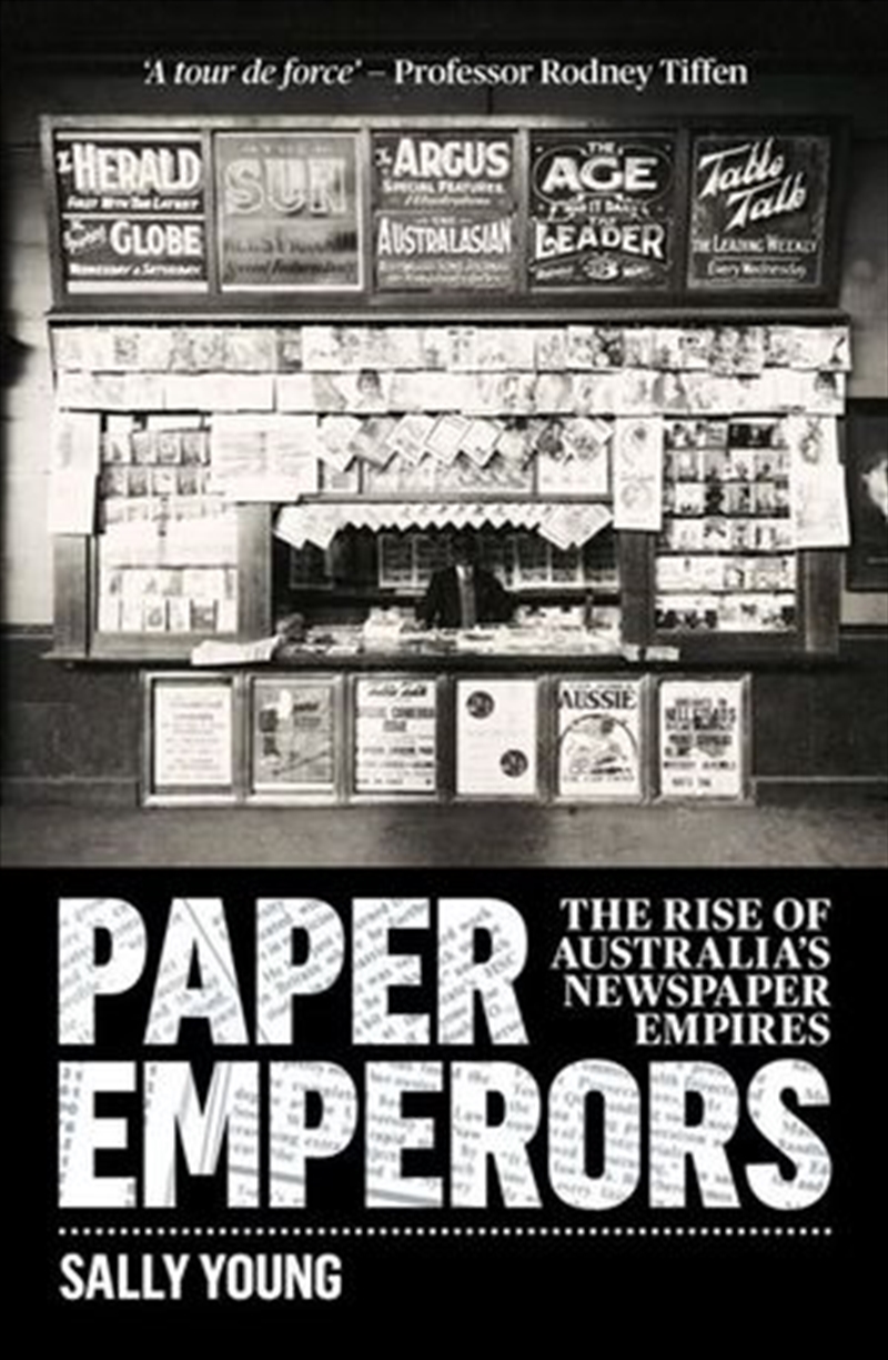 Paper Emperors: Rise Of Australia's Newspaper Empires/Product Detail/Politics & Government