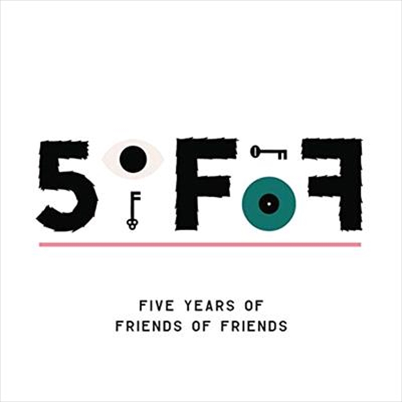 5ofof Five Years Of Friends Of/Product Detail/Dance