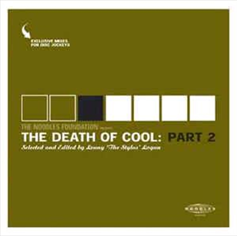 Noodles Foundation Presents - Death Of Cool Part 2/Product Detail/Alternative