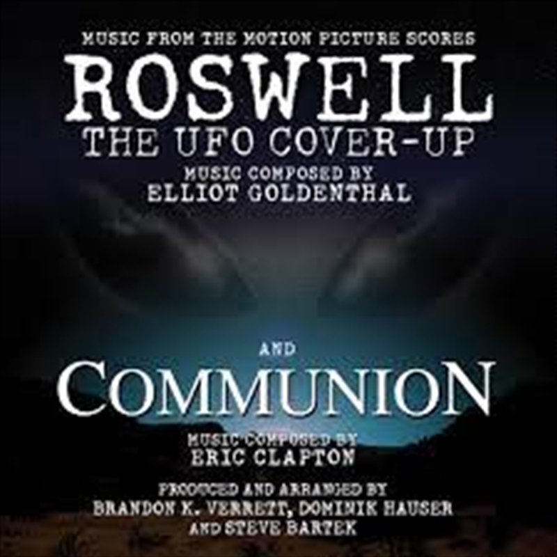 Roswell The UFO Cover Up / Communion/Product Detail/Soundtrack