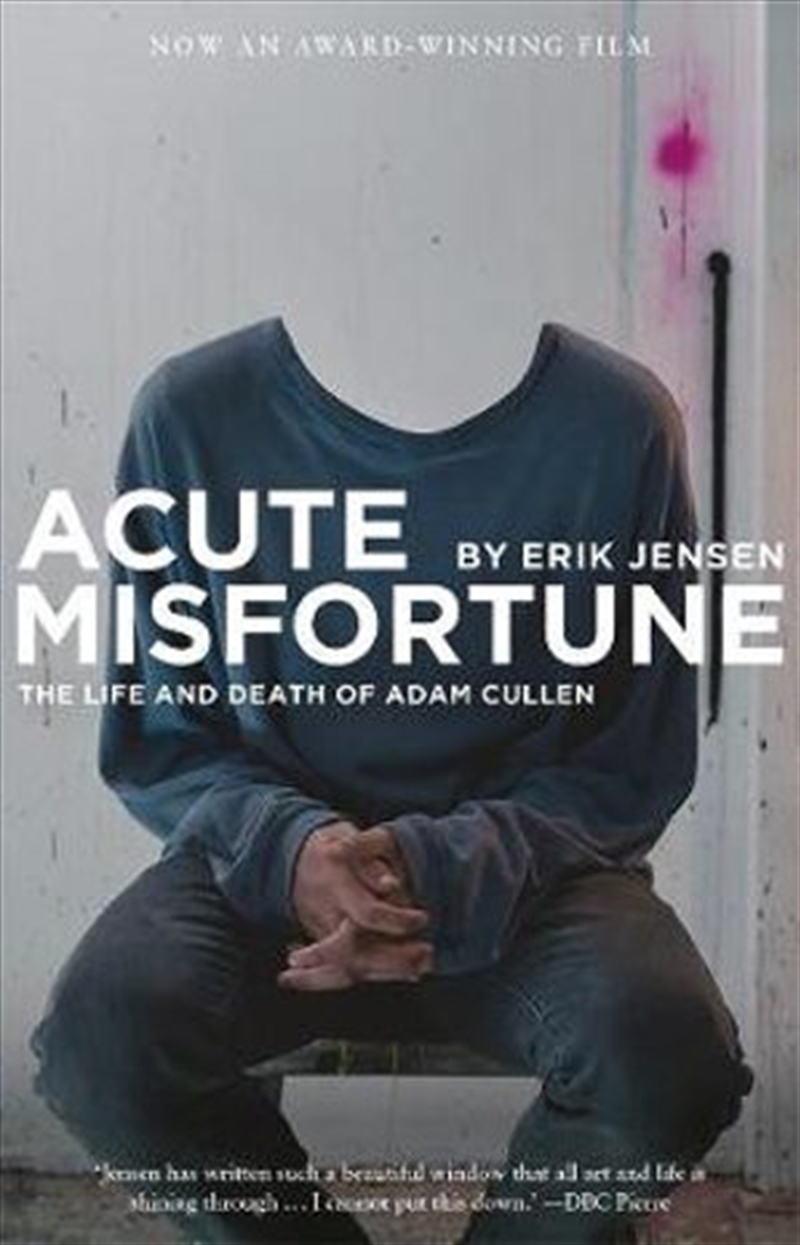 Acute Misfortune: The Life and Death of Adam Cullen/Product Detail/Reading