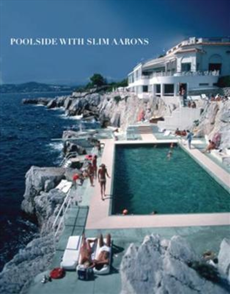 Poolside With Slim Aarons/Product Detail/Photography